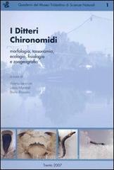 I Ditteri Chironomidi. Morfologia, tassonomia, ecologia, fisiologia e zoogeografia