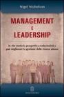 Management e leadership. In che modo la prospettiva evoluzionistica pu� migliorare la gestione delle risorse umane