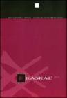 Kaskal. Rivista di storia, ambienti e culture del Vicino Oriente antico (2011). Ediz. italiana, inglese e tedesca vol.8