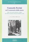 Contardo Ferrini nel 1� centenario della morte. Fede, vita universitaria e studio dei diritti antichi alla fine del XIX secolo