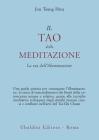 Il tao della meditazione. La via dell'illuminazione