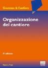 Organizzazione del cantiere