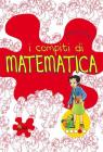 I Compiti di matematica