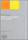 Plotino o la semplicit� dello sguardo