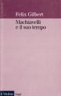 Machiavelli e il suo tempo