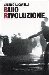 Buio rivoluzione Buio rivoluzione