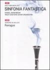 Sinfonia fantastica. Con DVD