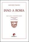 Inno a Roma. Testo latino a fronte