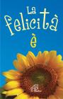 La felicit� �