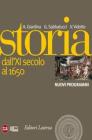 Storia. Nuovi programmi. Con espansione online. Per le Scuole superiori vol.1