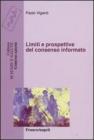 Limiti e prospettive del consenso informato