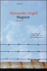 Maginot. L'odio, la ferocia e il dolore nelle urla delle periferie italiane