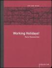 Working Holidays!