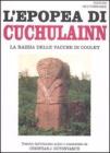 L' epopea di Cuchulainn. La razzia delle vacche di Cooley