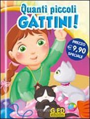 Quanti piccoli gattini! Con gadget