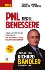 PNL per il benessere. Come stare meglio usando la programmazione neuro-linguistica