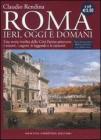 Roma. Ieri, oggi e domani vol.4