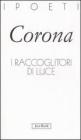I raccoglitori di luce