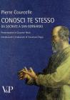 Conosci te stesso. Da Socrate a san Bernardo