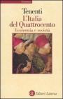 L' Italia del Quattrocento. Economia e societ�