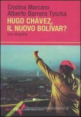 Ugo Chavéz, il nuovo Bolìvar? Una biografia Ugo Chavéz, il nuovo Bolìvar? Una biografia