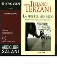 La fine � il mio inizio. Audiolibro. 12 CD Audio