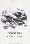 Come il sale-Come le sel