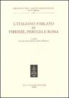 L' italano parlato di Firenze, Perugia e Roma