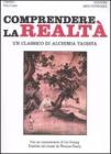 Comprendere la realt�. Un classico di alchimia taoista
