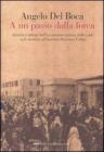 A un passo dalla forca. Atrocit� e infamie dell'occupazione italiana della Libia nelle memorie del patriota Mohamed Fekini