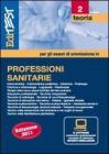 EdiTEST 2. Teoria-Professioni sanitarie. Con software di simulazione per la preparazione ai test di ammissione