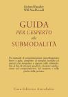 Guida per l'esperto alle submodalit�