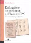 L' educazione dei sordomuti nell'Italia dell'800. Istruzioni, metodi, proposte formative