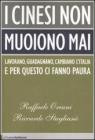 I cinesi non muoiono mai