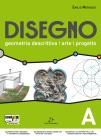 Disegno. Geometria descrittiva, arte, progetto. Vol. A. Con espansione online. Per il Liceo scientifico