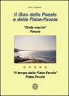 Il libro delle poesie e delle fiabe-favole: �Onde marine�-�Il tempo delle fiabe-favole�