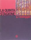 La quinta stagione