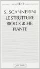 Le strutture biologiche: piante
