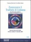 Conoscere il trattato di Lisbona. Una riforma che conferma e smentisce la Costituzione europea