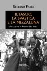 Il fascio la svastica e la mezza luna