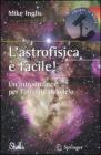 L' astrofisica � facile