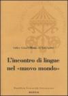 L' incontro di lingue nel nuovo mondo