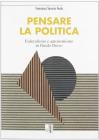 Pensare la politica. Federalismo e autonomismo in Guido Dorso