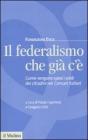 Il federalismo che gi� c'�. Come vengono spesi i soldi dei cittadini nei comuni italiani