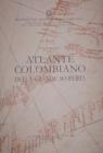 Nuova raccolta colombiana. Atlante colombiano della grande scoperta