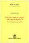 Linguaggio e filosofia nella Grecia antica. Tra i pitagorici e Aristotele