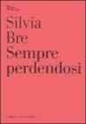 Sempre perdendosi