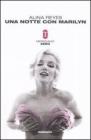 Una notte con Marilyn
