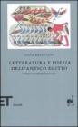 Letteratura e poesia dell'antico Egitto. Cultura e societ� attraverso i testi