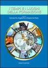 I tempi e i luoghi della formazione